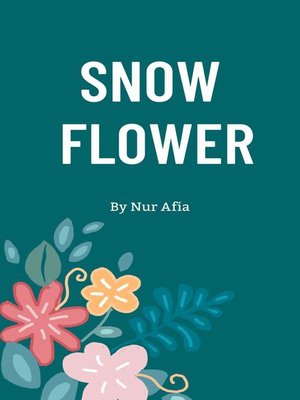 cover image of Snow Flower
